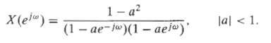 A sequence has the discrete-time Fourier transform